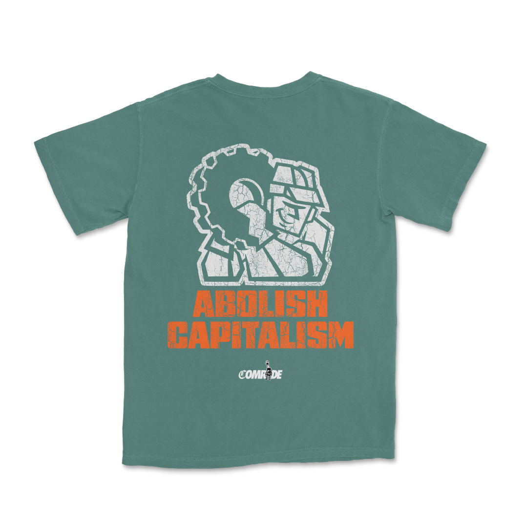 Abolish Capitalism Tee